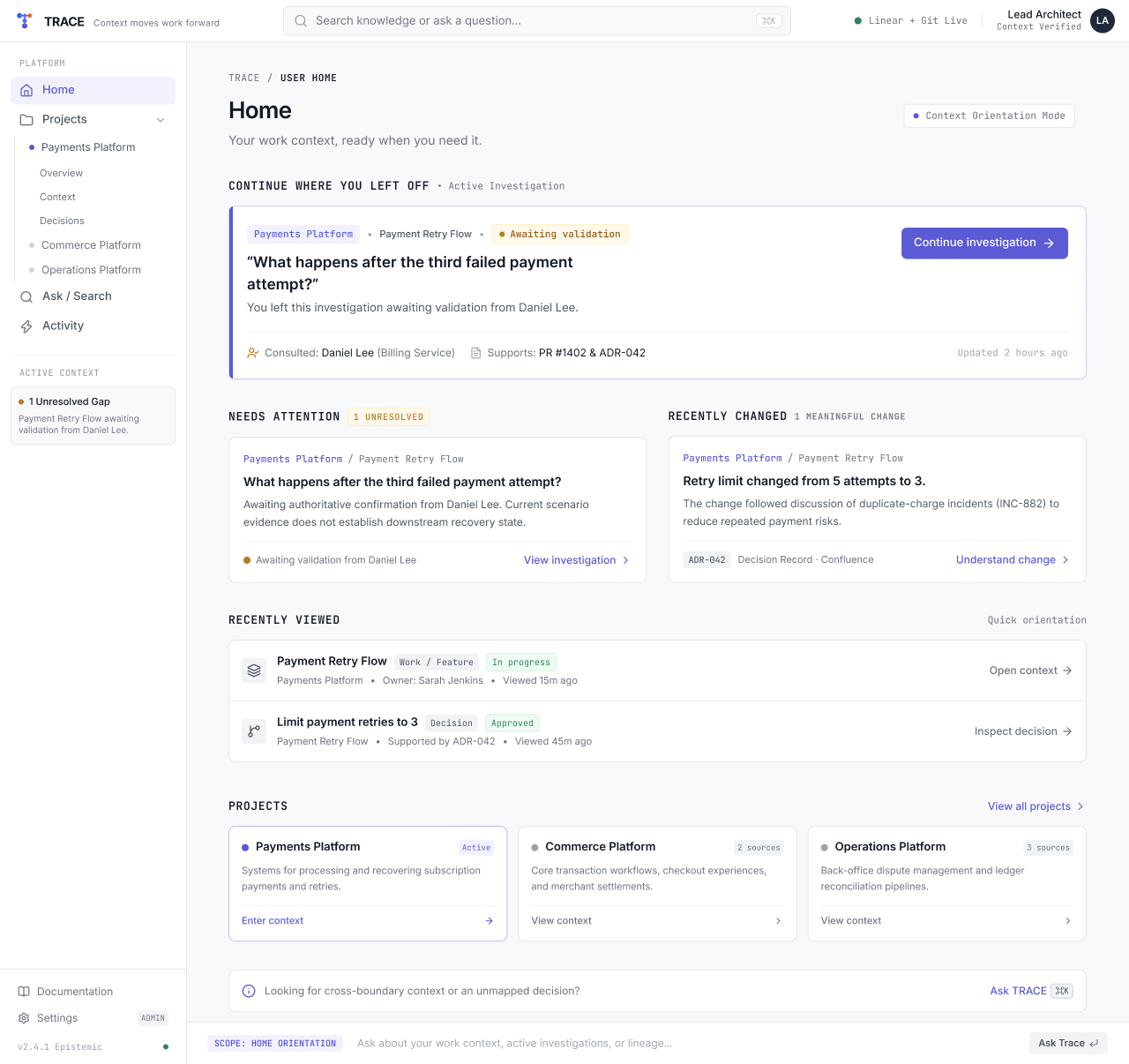 Trace home and context orientation screen